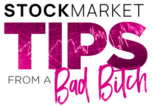 Stock Market Tips From A Bad Bitch